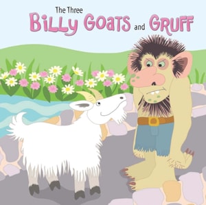 Three Billy Goats and Gruff
