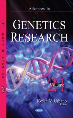 Advances in Genetics Research. Volume 21