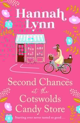 Second Chances at the Cotswolds Candy Store
