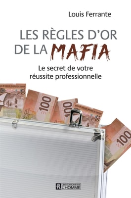 Les règles d'or de la mafia
