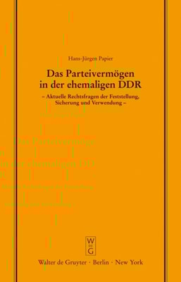 Das Parteivermögen in der ehemaligen DDR
