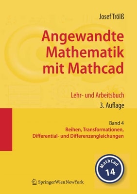 Angewandte Mathematik mit Mathcad. Lehr- und Arbeitsbuch