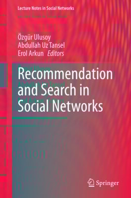 Recommendation and Search in Social Networks