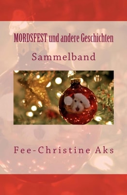 MORDSFEST und andere Geschichten