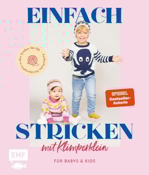 Einfach stricken mit Klimperklein – für Babys und Kids