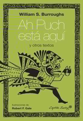 Ah Puch esta aqui y otros textos