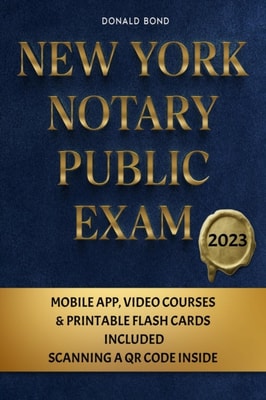 New York Notary Public Exam: Explore Essential Knowledge for Exam Mastery and Jumpstart Your New Career [III EDITION]