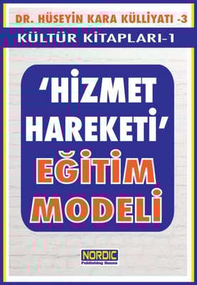 &quote;Hizmet Hareketi&quote; Egitim Modeli