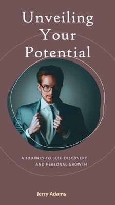 Unveiling Your Potential: A Journey to Self-Discovery and Personal Growth