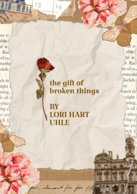 Gift of Broken Things