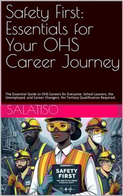Safety First:  Essentials for Your OHS Career Journey