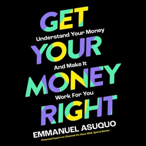 Get Your Money Right