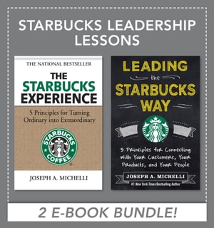 Starbucks Leadership Lessons