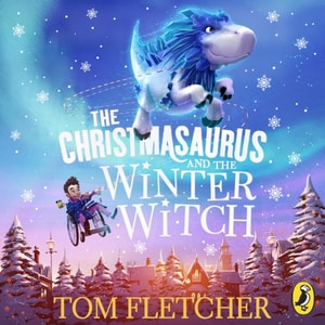 Christmasaurus and the Winter Witch