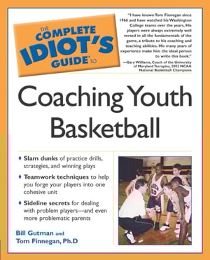 Complete Idiot's Guide to Coaching Youth Basketball