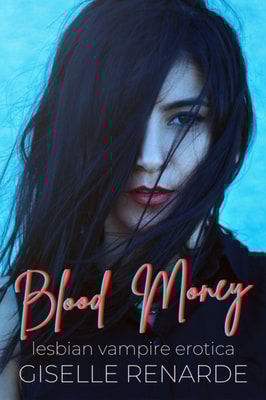 Blood Money: Lesbian Vampire Erotica
