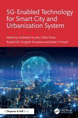 5G Enabled Technology for Smart City and Urbanization System