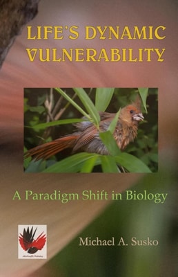 Life's Dynamic Vulnerability, and Its Natural Extravagance