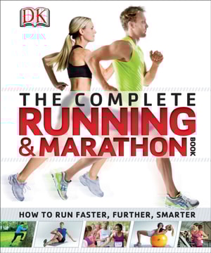Complete Running and Marathon Book