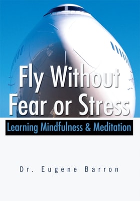 Fly Without Fear or Stress