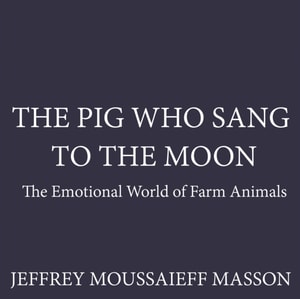 Pig Who Sang to the Moon