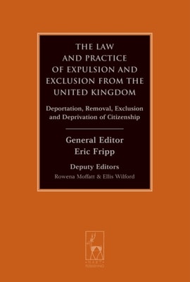 Law and Practice of Expulsion and Exclusion from the United Kingdom