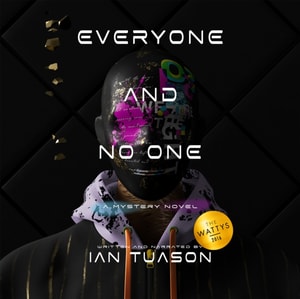 Everyone and No One
