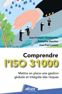 Comprendre l'ISO 31000