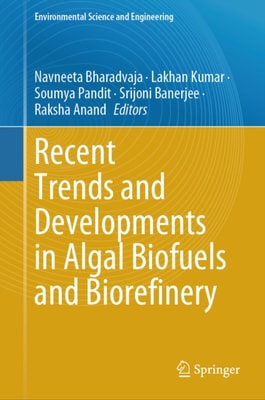 Recent Trends and Developments in Algal Biofuels and Biorefinery  