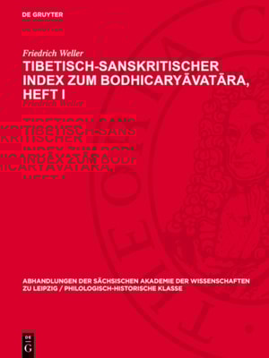 Tibetisch-sanskritischer Index zum Bodhicaryāvatāra, Heft I