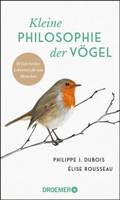 Kleine Philosophie der Vögel