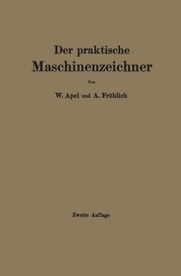 Der praktische Maschinenzeichner