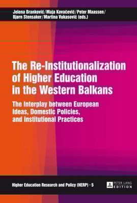 Re-Institutionalization of Higher Education in the Western Balkans