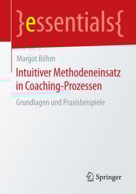 Intuitiver Methodeneinsatz in Coaching-Prozessen