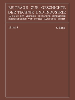 Beiträge zur Geschichte der Technik und Industrie