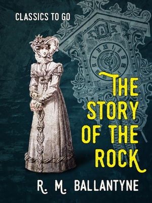 Story of the Rock