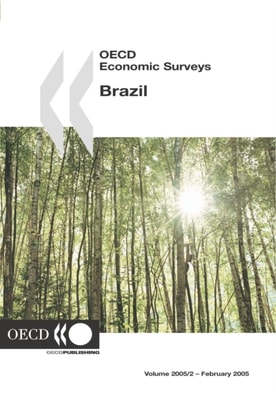 OECD Economic Surveys: Brazil 2005