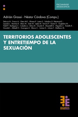 Territorios adolescentes y entretiempo de la sexuación
