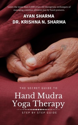 Secret Guide to Hand Mudra Yoga Therapy