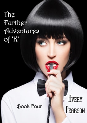 Further Adventures of 'K' Book Four