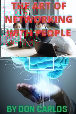 Art of Networking With People