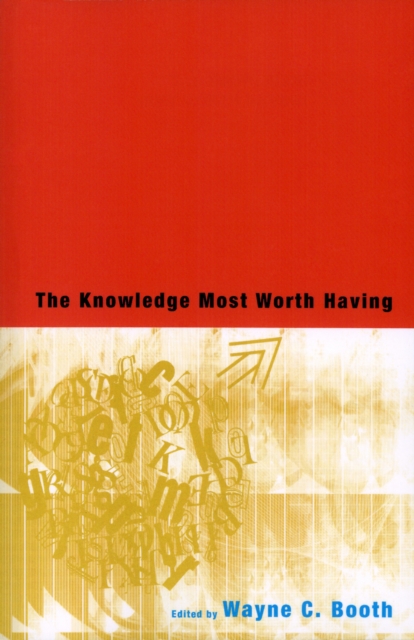 Knowledge Most Worth Having