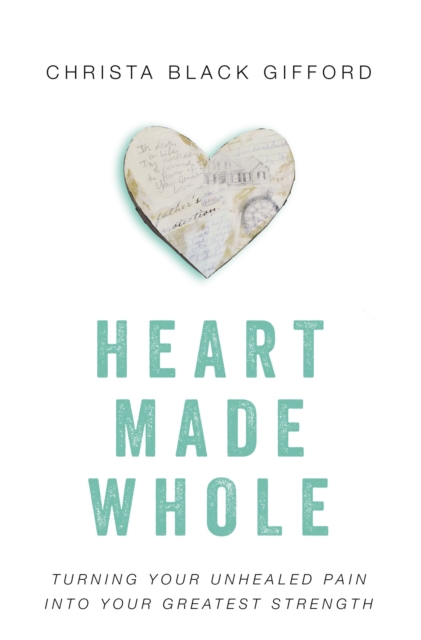 Heart Made Whole
