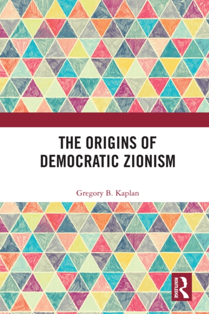 Origins of Democratic Zionism