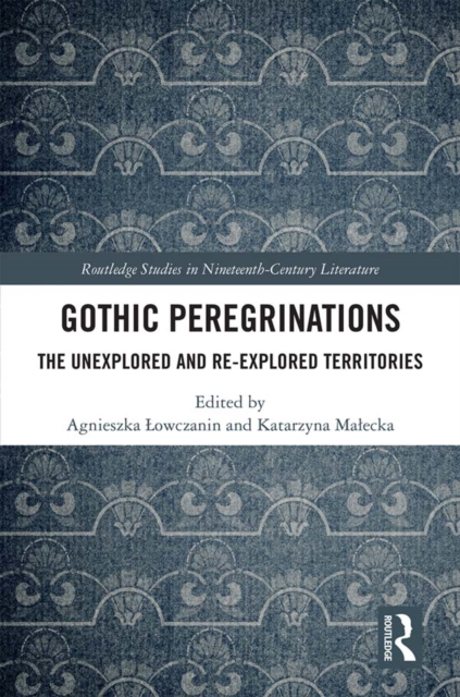 Gothic Peregrinations