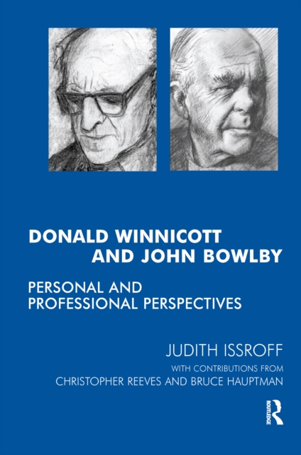 Donald Winnicott and John Bowlby