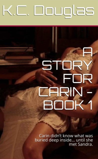 Story For Carin - Book 1