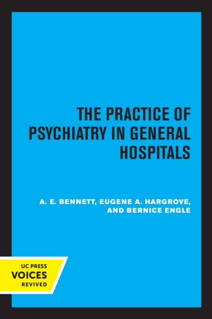 Practice of Psychiatry in General Hospitals