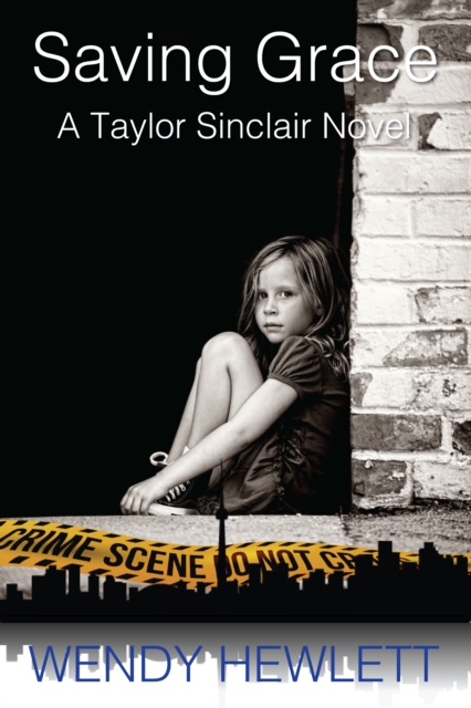 Saving Grace: A Taylor Sinclair Novel