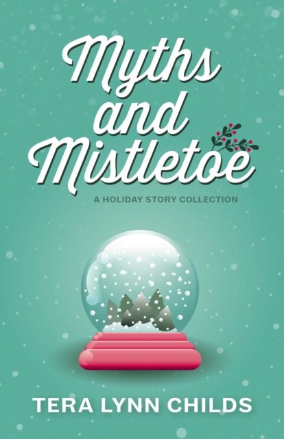 Myths and Mistletoe